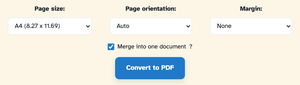 The Page size A4, Page orientation Auto and Margin None dropdowns above the ticked Merge into one document box and the Convert to PDF button